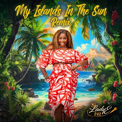 My Islands In the Sun (Junkanoo Remix) - Single