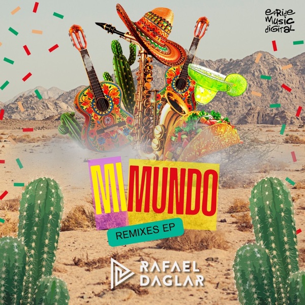 Mi Mundo (The Remixes) - EP
