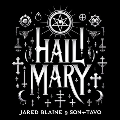 Hail Mary (feat. Son*Tavo) - Single