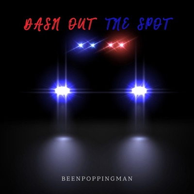 Dash Out the Spot - Single
