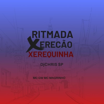 Ritmada Xerecão Xerequinha - Single
