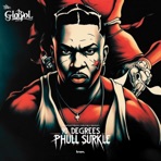 The Hip Hop Protection Force Presents: 90 Degrees Phull Surkle (feat. Globol)