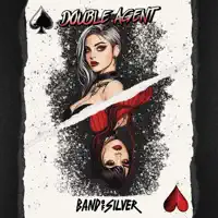 - Band of Silver Double Agent — Band of Silver Double Agent