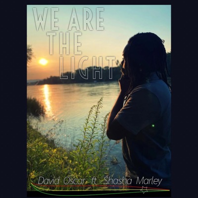 We Are the Light (feat. Shasha Marley) - Single
