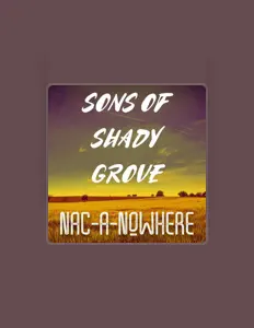 Dengarkan SONS OF SHADY GROVE, tonton video musik, baca bio, lihat tanggal tur & lainnya!