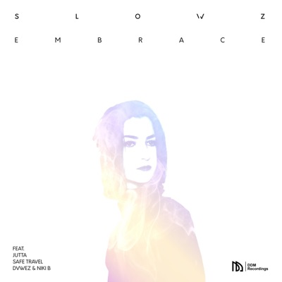 Embrace (feat. Jutta, Safe Travel, DVWEZ & Niki B) - Single