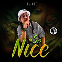 So Nice - Single - CJ Joe