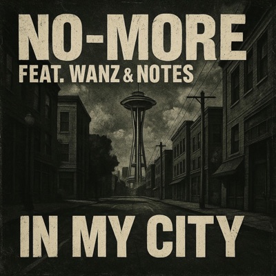 In My City (feat. Wanz & Notes) - Single