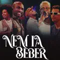Nem ia Beber