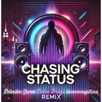 Chasing Status (Remix) - Single - Becca Brazil, Brandon Gomes & Turnmeuptone