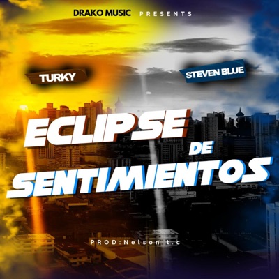 ECLIPSE DE SENTIMIENTOS (feat. Steven Blue) - Single
