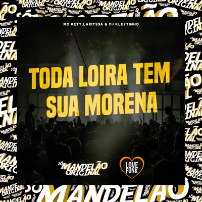 Toda Loira Tem Sua Morena - Single