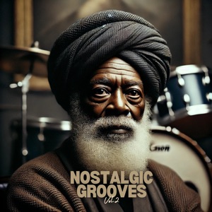 Nostalgic Grooves - The Vintage Jazz Experience - Vol.2