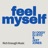 feel myself