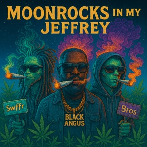 Moonrocks in my Jeffrey