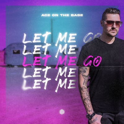 Let Me Go - Single