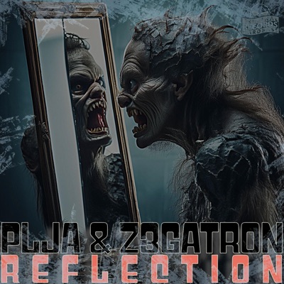 REFLECTION (feat. Z3GATRON) [PROMO] - Single