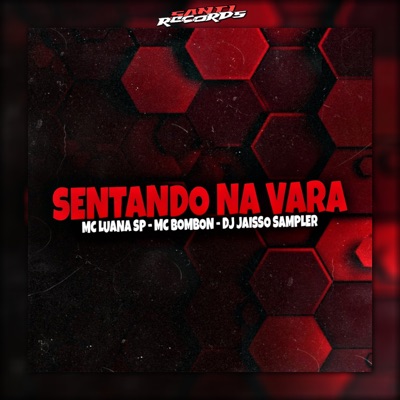 Sentando Na Vara - Single
