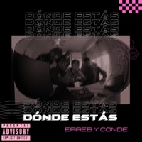 DONDE ESTAS (feat. Conde) - Single - ErreB