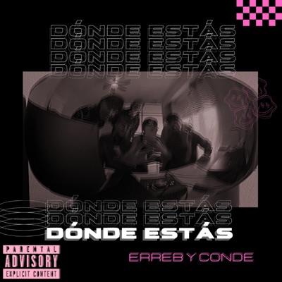 DONDE ESTAS (feat. Conde) - Single