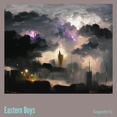 Eastern Boys (feat. Luyolo EC & Smenqe EC) - Single
