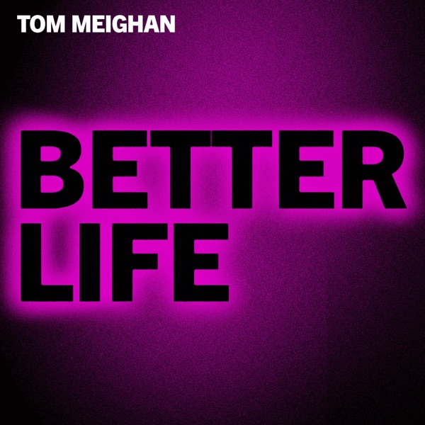 Better Life - Single
