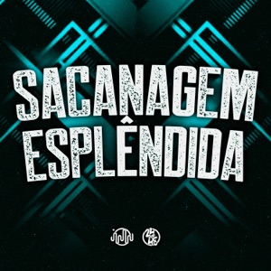 Sacanagem Esplêndida (feat. MC GW)