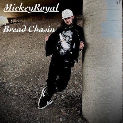 Bread Chasin - Single