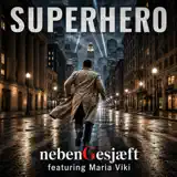 nebenGesjæft - Superhero