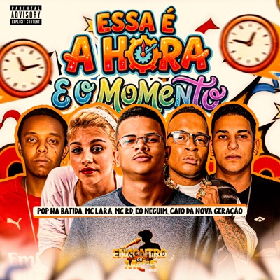 Essa É a Hora e o Momento (feat. Caio da Nova Geração) - Single