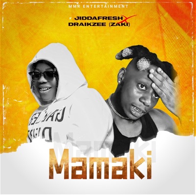 Mamaki (feat. Draikzee) - Single