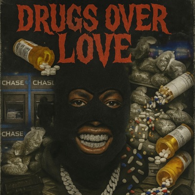 Drugs Over Love - Single