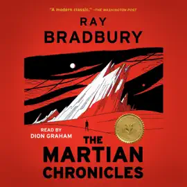 The Martian Chronicles (Unabridged)