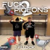 F**k Pigeons 2 - Single