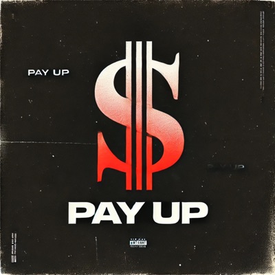 Pay Up - Single