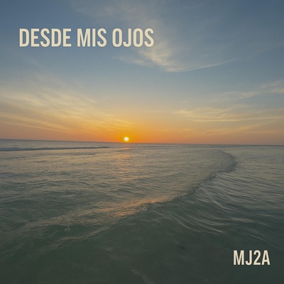 Desde Mis Ojos - Single