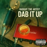 Dab It Up - Single - BadGuy The Artist