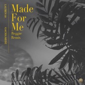Made For Me (Reggae Remix) artwork