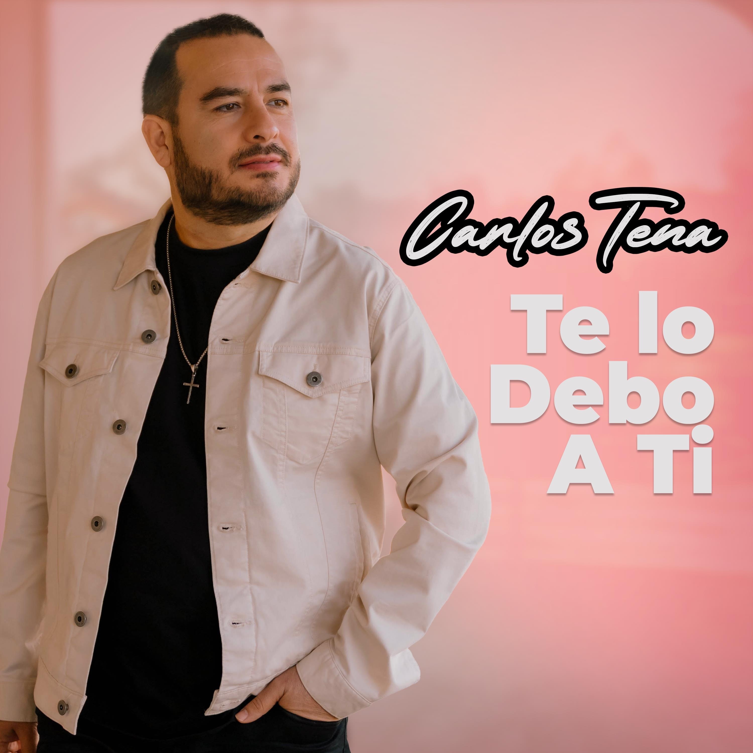 Carlos Tena - Te Lo Debo a Ti ( RADIO RED)