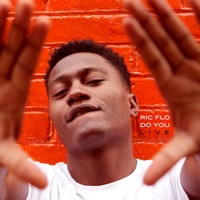 Do You (Live) - Single - Ric Flo
