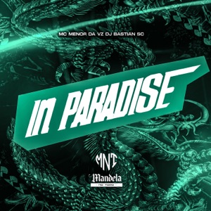 In Paradise (feat. MC Menor da VZ)