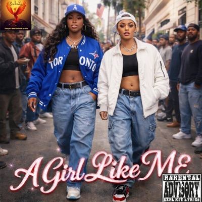 A GIRL LIKE ME (feat. Itskaylababy & Nori-B) - Single