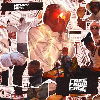 Ascolta 'Free From Cage (FFC) - EP' di Henry Nice