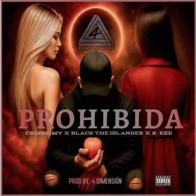 Prohibida (feat. Black the Islander & K-eze) - Single