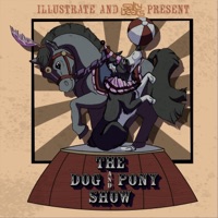 The Dog & Pony Show - Single - Illustrate & Salty Beats