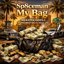 My bag (feat. SP8CEMAN, Mist29 & SHANTEEJANELL) Yung Skitzo
