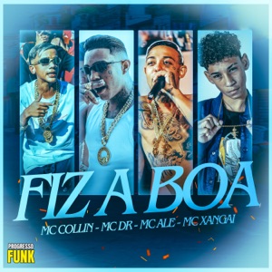 Fiz A Boa (feat. MC Collin)