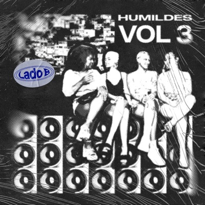 Humildes Vol. 3 [Lado B]