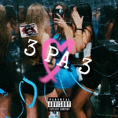 3 PA 3 (feat. CRUZ AG & Kidy Lewis) - Single