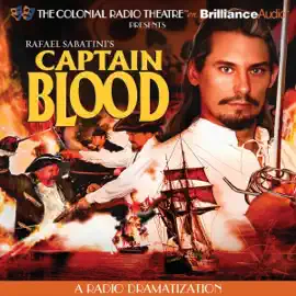 Captain Blood: A Radio Dramatization